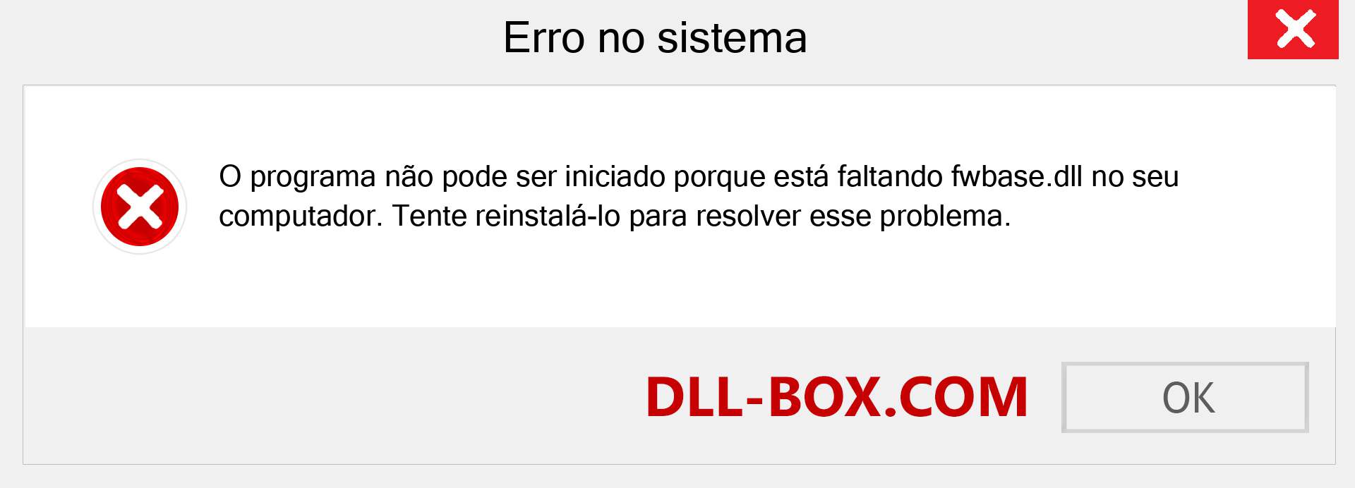 Arquivo fwbase.dll ausente ?. Download para Windows 7, 8, 10 - Correção de erro ausente fwbase dll no Windows, fotos, imagens